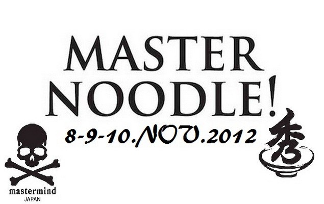 Mastermind JAPAN X Club Designer Master Noodle 即將現身台北信義誠品