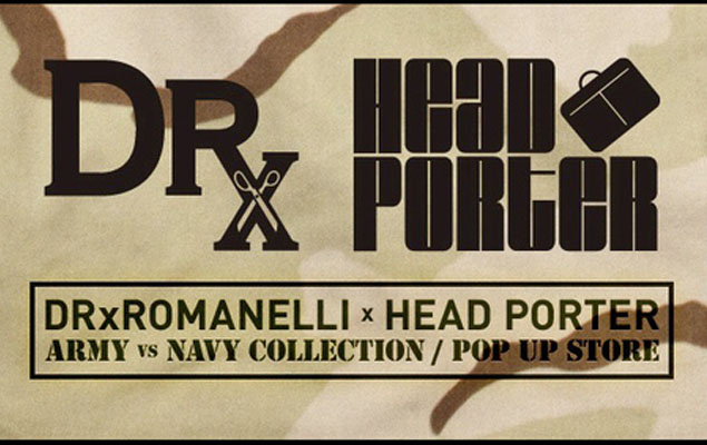 DRxRomanelli × HEAD PORTER “ARMY vs NAVY collection”創新概念完美構築
