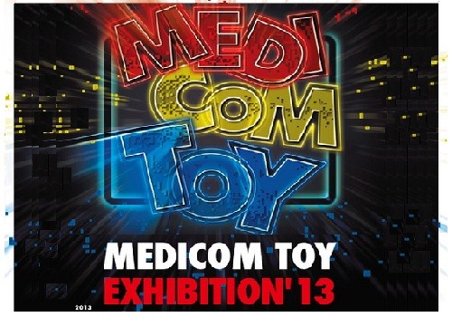 Medicom Toy Exhibition ’13 即將開催