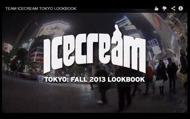 ICECREAM 2013 秋/冬 穿搭 Lookbook 視頻
