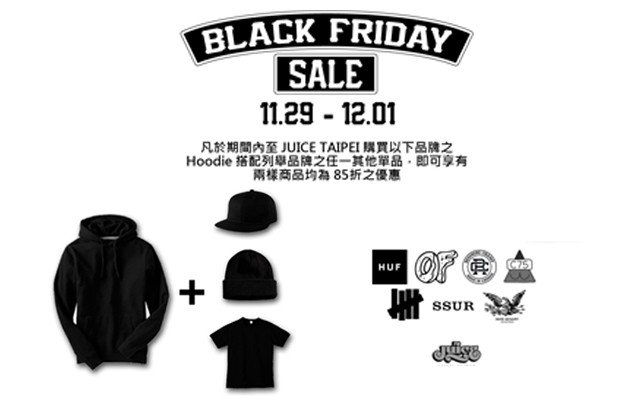 JUICE Taipei – BLACK FRIDAY SALE 指定品牌 Hoodie 搭配享折扣
