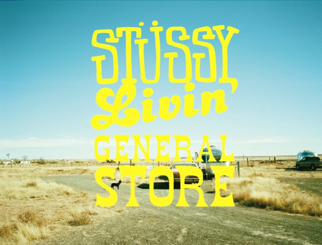 Stussy Livin’ General Store 2014 春/夏系列