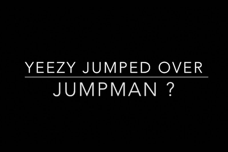 專題 / Yeezy 擊倒了 Jordan Brand？Kanye West 成為這世代的 Michael Jordan？